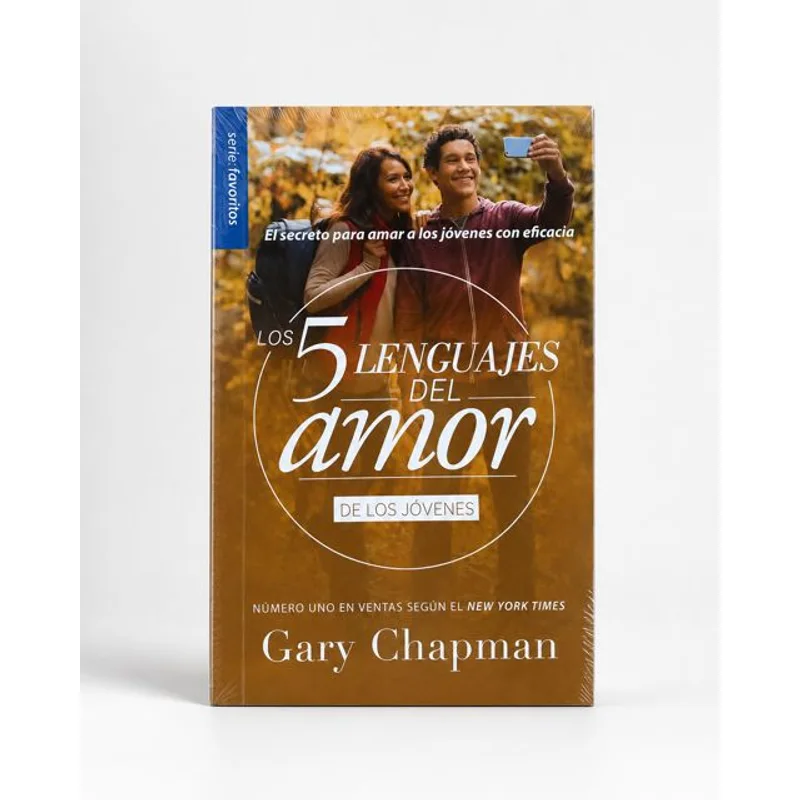 Los 5 Lenguajes del Amor de los Jóvenes · Gary Chapman